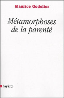 Métamorphoses de la parenté