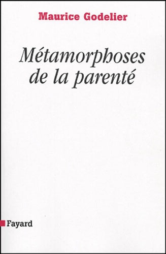 Métamorphoses de la parenté