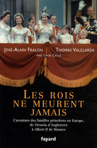 Les rois ne meurent jamais