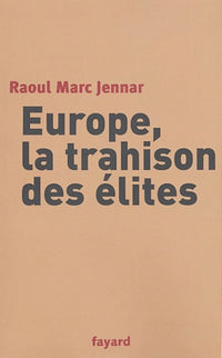 europe, la trahison des elites