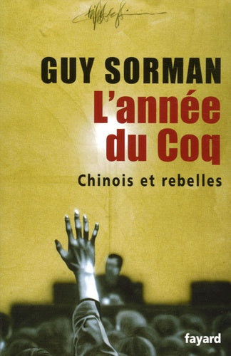 L'année du Coq: Chinois et rebelles