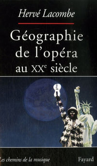 Géographie de l'opéra au XXe siècle