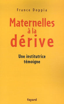 Maternelles à la dérive