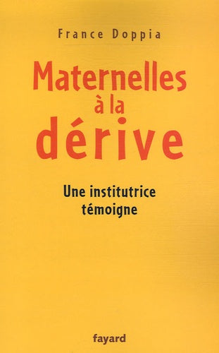 Maternelles à la dérive