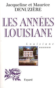 Les années Louisiane
