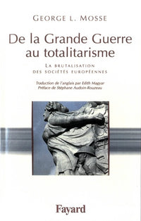 De la grande guerre au totalitarisme