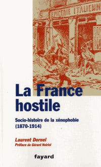 La France hostile