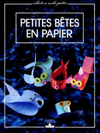 Petites bêtes en papier