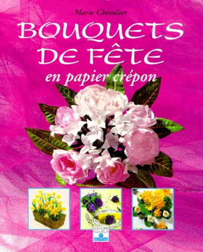 BOUQUETS DE FETE PAPIER CREPON