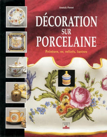 Décoration sur porcelaine