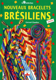 NOUVEAUX BRACELETS BRESILIENS