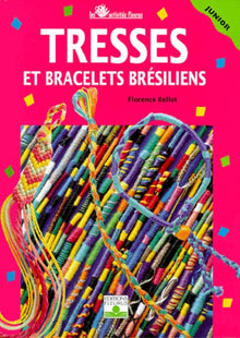Tresses et bracelets brésiliens