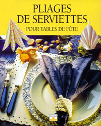 Pliages de serviettes pour tables de fête