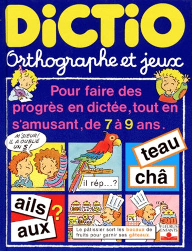 Dictio: Orthographe et jeux