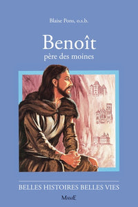 N28 Benoît, père des moines