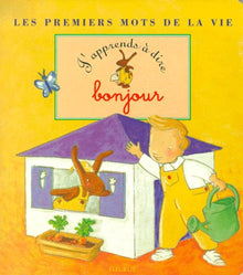 J'apprends à dire bonjour