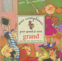 Mes comptines pour quand je serai grand
