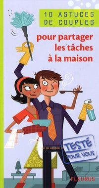 10 astuces de couples pour partager les tâches à la maison