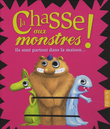 La chasse aux monstres !