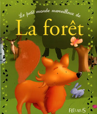 PETIT MONDE MERVEILLEUX DE LA FORET (LE)