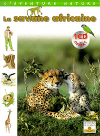 La Savane africaine (1 livre + 1 CD audio)