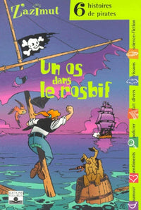 Un os dans le rosbif