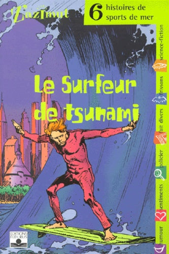 Le surfeur de tsunami