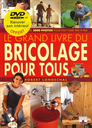 Grand livre du bricolage pour tous avec DVD