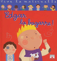 Vive la maternelle : Edgar, la bagarre