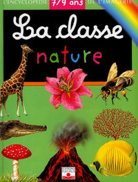 Encyclopédie de l'imagerie : La classe 7/9 ans et la nature