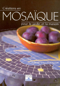 Créations en mosaïque pour le jardin et la maison