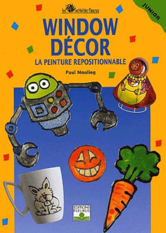 Window Décor, la peinture repositionnable