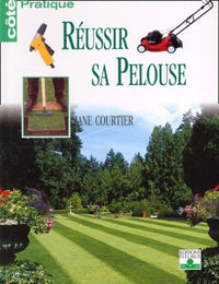 Réussir sa pelouse