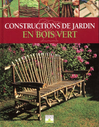 Constructions de jardin en bois vert