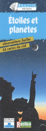 Etoiles et Planètes : Observation facile, 24 cartes du ciel (dépliant)