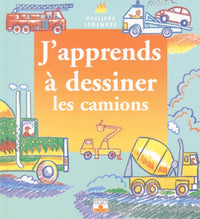 J'apprends à dessiner les camions
