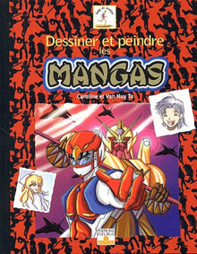 Dessiner et peindre les mangas