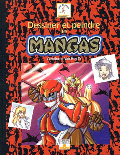 Dessiner et peindre les mangas