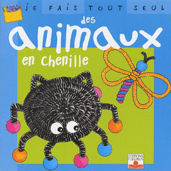 Je fais tout seul des animaux chenilles