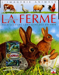 Les animaux de la ferme: Pour les faire connaître aux enfants