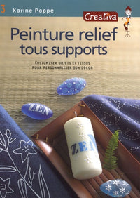 Peinture relief tous supports