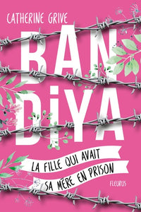 Bandiya, la fille qui avait sa mère en prison