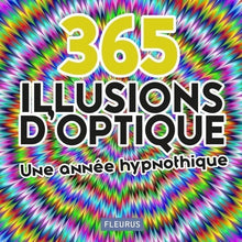 365 illusions d'optique