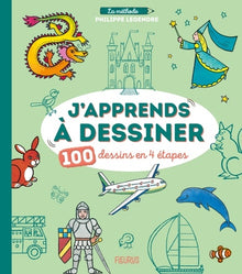 J'apprends à dessiner - 100 dessins en 4 étapes