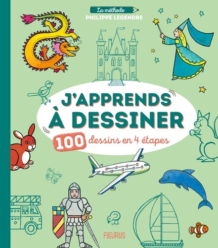 J'apprends à dessiner - 100 dessins en 4 étapes