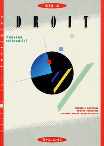 Droit : BTS 2, BTS tertiaires, 2e année (Ouvrage)