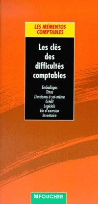 Les clés des difficultés comptables
