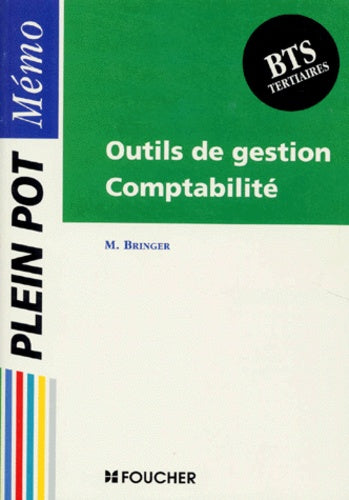 Outils de gestion, comptabilité: BTS tertiaires...