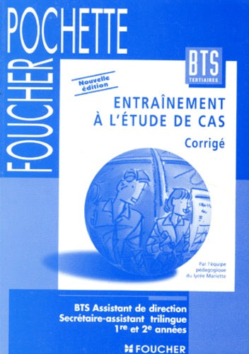 Entraînement à l'étude de cas : BTS Assistant de direction - Secrétariat trilingue