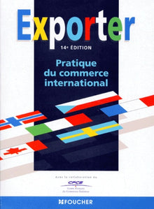 Exporter: Pratique du commerce international